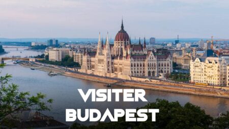 Visiter Budapest