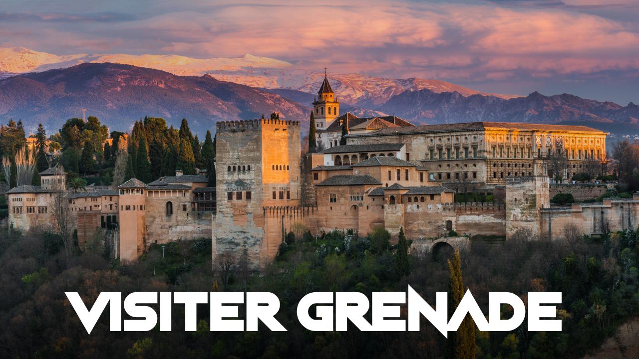 Visiter Grenade en 2 ou 3 jours que faire en un weekend
